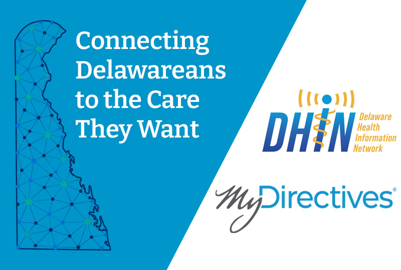 MyDirectives and Delaware Health Information Network Partner to Build Statewide Advance Care Planning Ecosystem