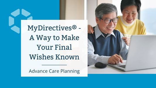 MyDirectives - A Way to Make Your Final Wishes Known