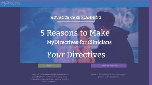 5 Reasons to Make MyDirectives for Clinicians Your Directives