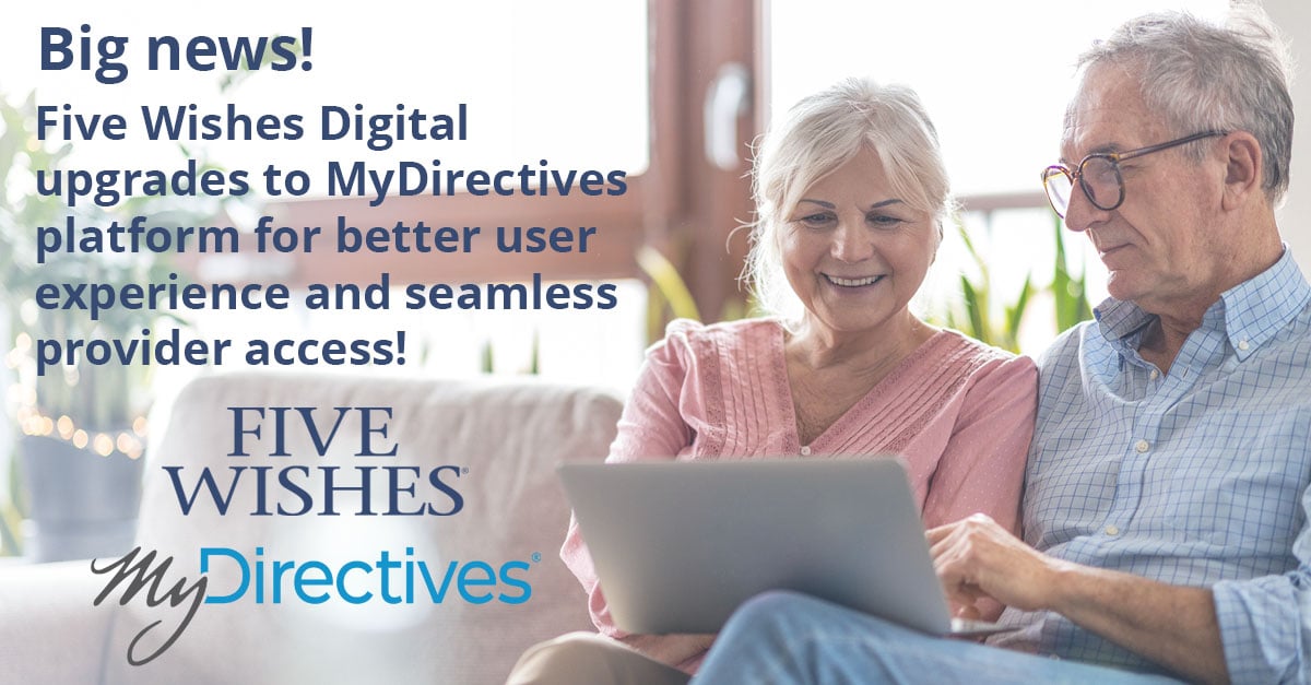 Five Wishes Partners with MyDirectives to Enhance Digital Advance Care Planning Experience
