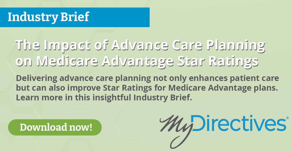 Advance Care Planning and the Impact on Medicare Advantage Star Ratings
