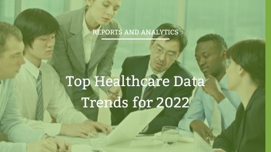 Top 3 Healthcare Data Trends
